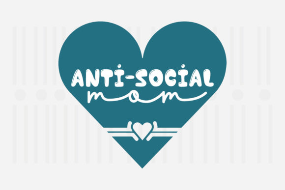 Anti-social Mom SVG for Crafts and Graphics