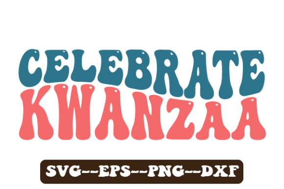 Celebrate Kwanzaa Retro Wavy Svg for Crafts and Graphics