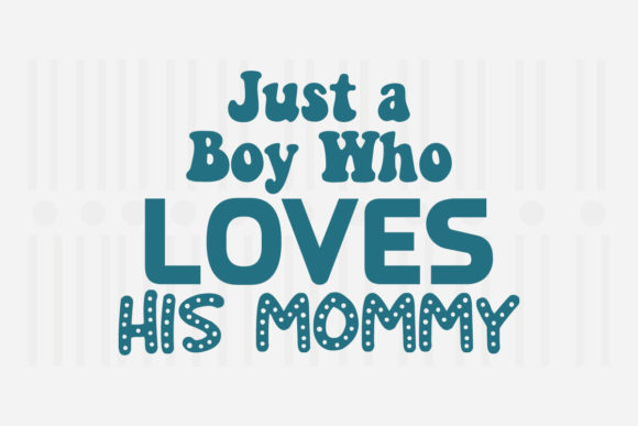 Just a Boy Who Loves Mother's Day SVG Review