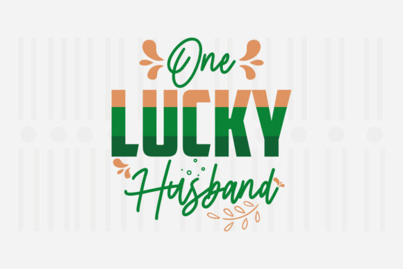 One Lucky Husband SVG for Embroidery Projects