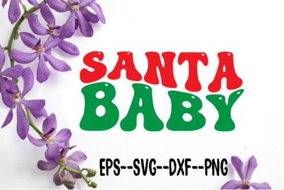 Santa Baby Christmas Retro Wavy Svg Review