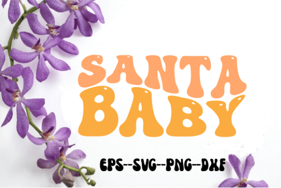 Santa Baby Retro Wavy Svg Sublimati Review